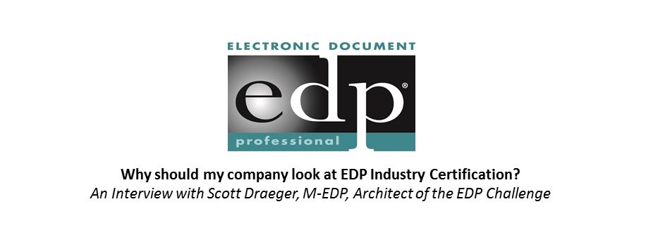 Why should my company look at EDP Industry Certification?