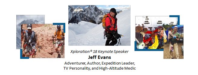Mountaineer and Adventurer, Jeff Evans, Named  Keynote Speaker for Xploration® 18