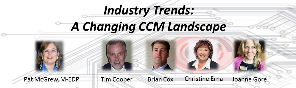 “Industry Trends – A Changing CCM Landscape” Panel  Announced for XPLOR19