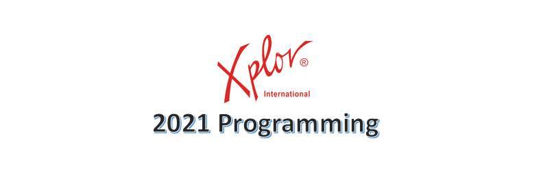 Xplor International Announces 2021 Programming