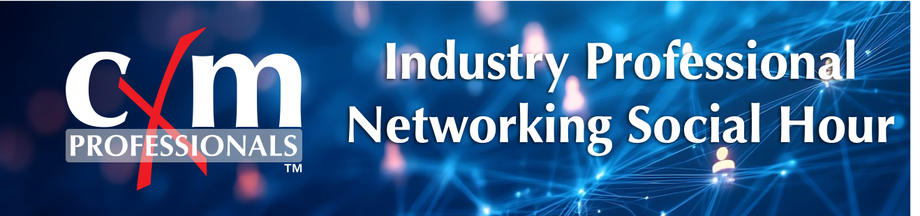 cXm Professionals Industry Professionals Social Hour