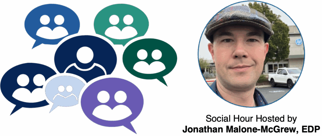 Social Hour Hosted by Jonathan Malone-McGrew, EDP